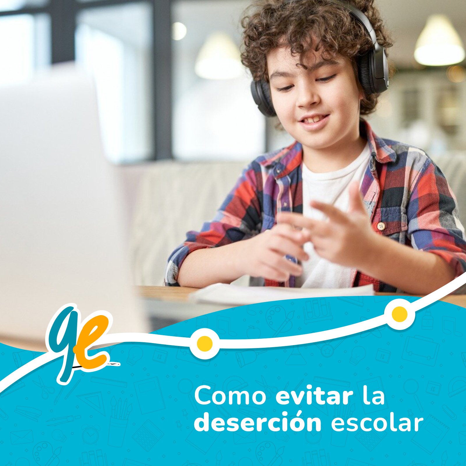  La deserción escolar